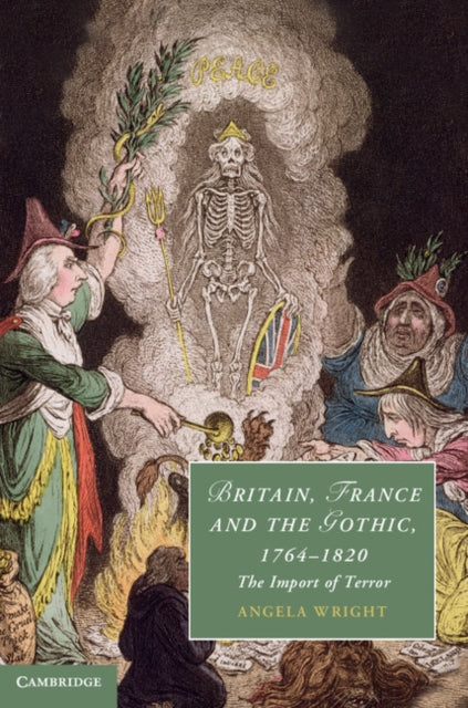 Book cover of: Britain, France and the Gothic, 1764–1820