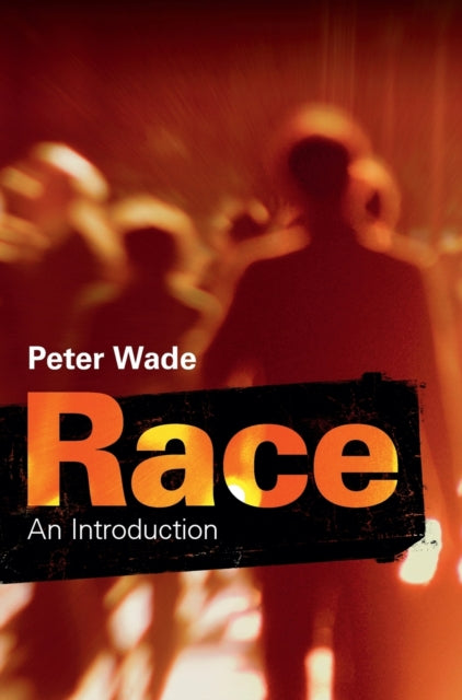 Book cover of: Race. By: Peter Wade