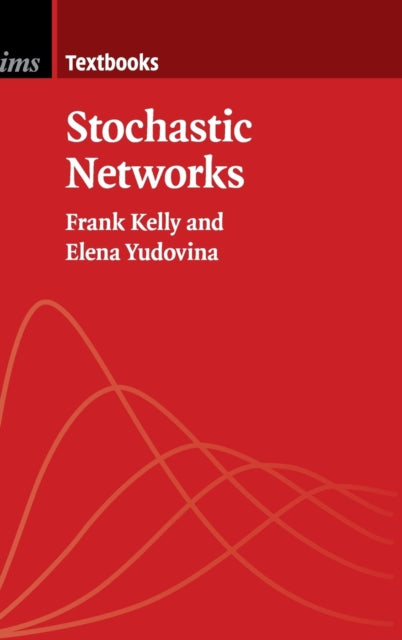 Book cover of: Stochastic Networks