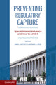 Book cover of: Preventing Regulatory Capture. By: Daniel Carpenter