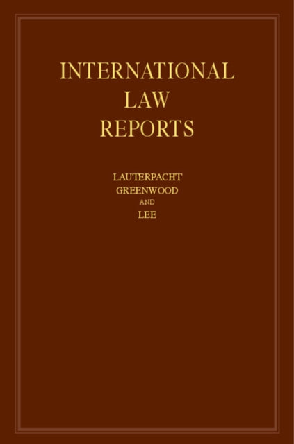 Book cover of: International Law Reports: Volume 154. By: Elihu Lauterpacht