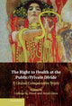 Book cover of: Right to Health at the Public/Private Divide. By: Colleen M. Flood
