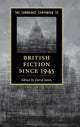 Book cover of: Cambridge Companion to British Fiction since 1945. By: David James