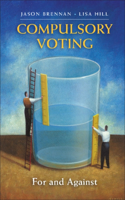 Book cover of: Compulsory Voting. By: Jason Brennan