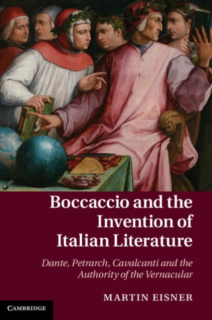 Book cover of: Boccaccio and the Invention of Italian Literature