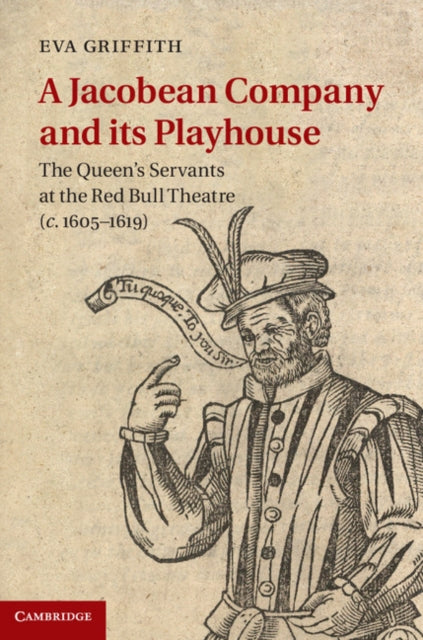 Book cover of: Jacobean Company and its Playhouse