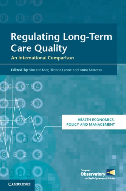 Book cover of: Regulating Long-Term Care Quality. By: Vincent Mor