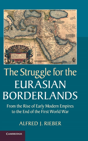 Struggle for the Eurasian Borderlands