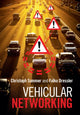 Book cover of: Vehicular Networking. By: Christoph Sommer