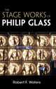 Book cover of: Stage Works of Philip Glass. By: Robert F. Waters