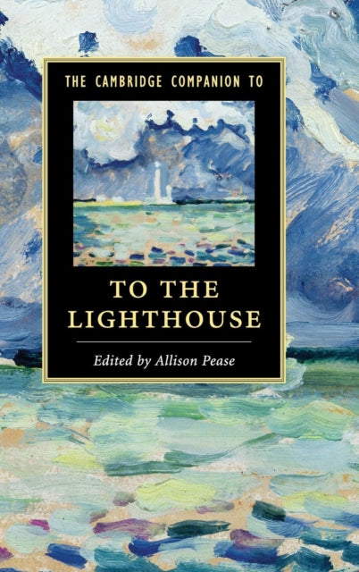 The Cambridge Companion to To The Lighthouse