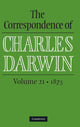 Book cover of: Correspondence of Charles Darwin: Volume 21, 1873. By: Frederick Burkhardt