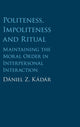 Book cover of: Politeness, Impoliteness and Ritual. By: Dániel Z. Kádár