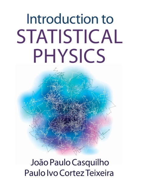 Book cover of: Introduction to Statistical Physics. By: João Paulo Casquilho