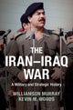 Book cover of: Iran–Iraq War. By: Williamson Murray