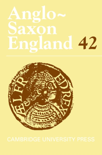 Book cover of: Anglo-Saxon England: Volume 42. By: Rosalind Love