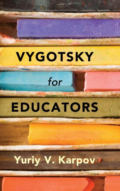 Vygotsky for Educators