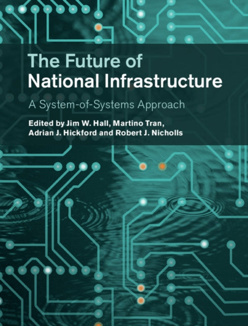 Book cover of: Future of National Infrastructure