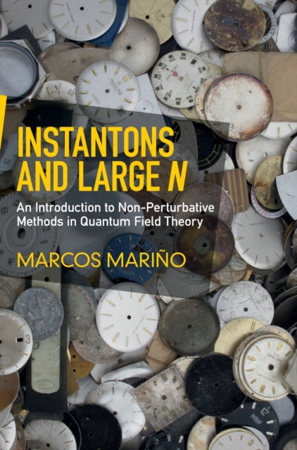 Book cover of: Instantons and Large N. By: Marcos Marino