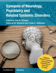 Book cover of: Synopsis of Neurology, Psychiatry and Related Systemic Disorders. By: Deborah M. Weisbrot