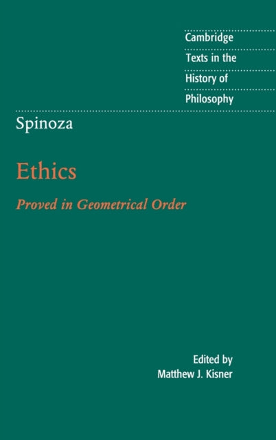 Book cover of: Spinoza: Ethics. By: Matthew J. Kisner