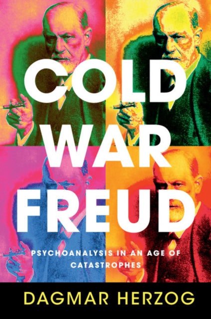 Book cover of: Cold War Freud. By: Dagmar Herzog
