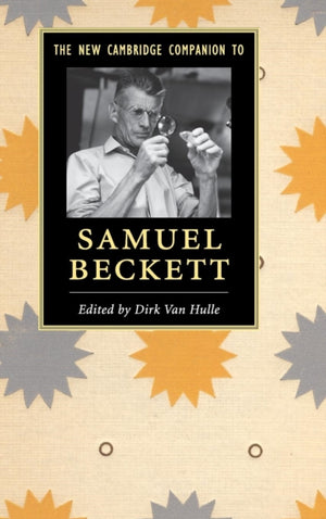 New Cambridge Companion to Samuel Beckett