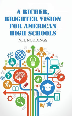 Richer, Brighter Vision for American High Schools