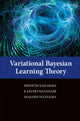 Book cover of: Variational Bayesian Learning Theory. By: Shinichi Nakajima