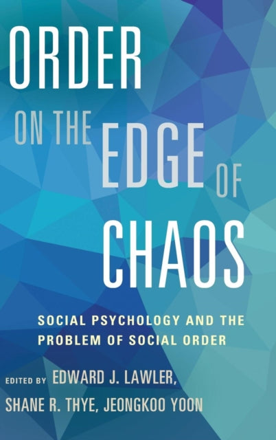 Book cover of: Order on the Edge of Chaos. By: Edward J. Lawler