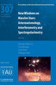 Book cover of: New Windows on Massive Stars (IAU S307). By: Georges Meynet