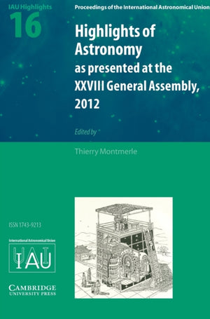 Highlights of Astronomy: Volume 16