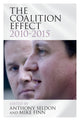 Book cover of: Coalition Effect, 2010–2015. By: Anthony Seldon