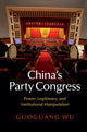 Book cover of: China's Party Congress. By: Guoguang Wu
