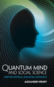 Book cover of: Quantum Mind and Social Science. By: Alexander Wendt