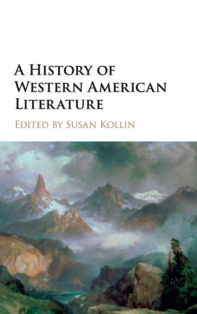 Book cover of: History of Western American Literature. By: Susan Kollin