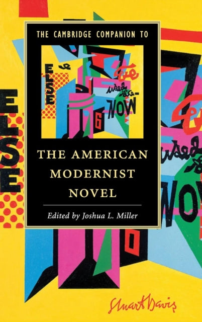 Book cover of: Cambridge Companion to the American Modernist Novel. By: Joshua L. Miller