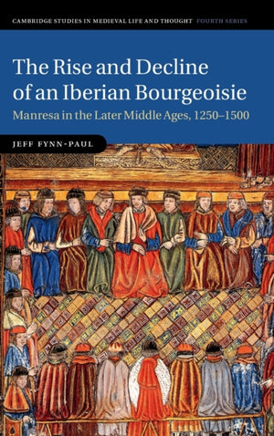 Rise and Decline of an Iberian Bourgeoisie