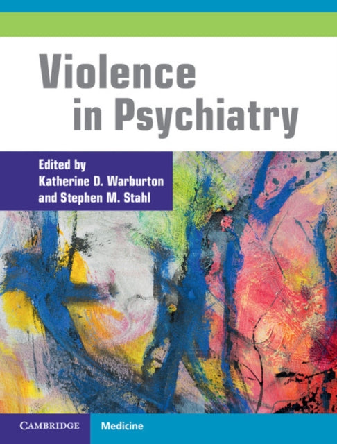 Book cover of: Violence in Psychiatry. By: Katherine D. Warburton