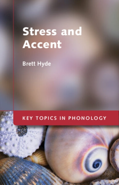 Book cover of: Stress and Accent. By: Brett Hyde