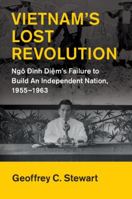 Book cover of: Vietnam's Lost Revolution. By: Geoffrey C. Stewart
