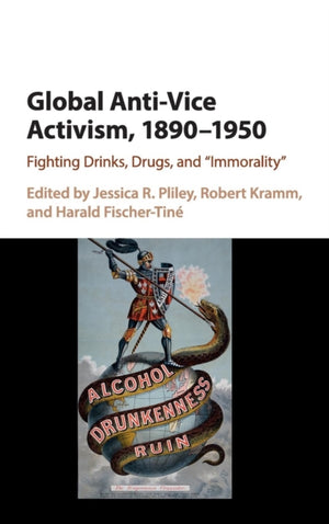 Global Anti-Vice Activism, 1890–1950