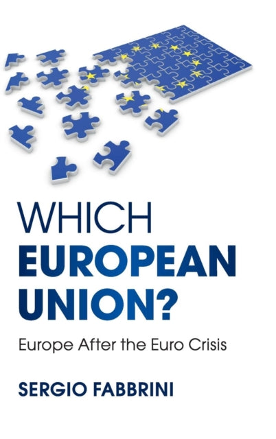Book cover of: Which European Union?. By: Sergio Fabbrini
