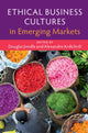 Book cover of: Ethical Business Cultures in Emerging Markets. By: Douglas Jondle