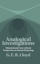 Book cover of: Analogical Investigations. By: G. E. R. Lloyd