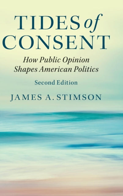 Book cover of: Tides of Consent. By: James A. Stimson