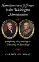 Hamilton versus Jefferson in the Washington Administration