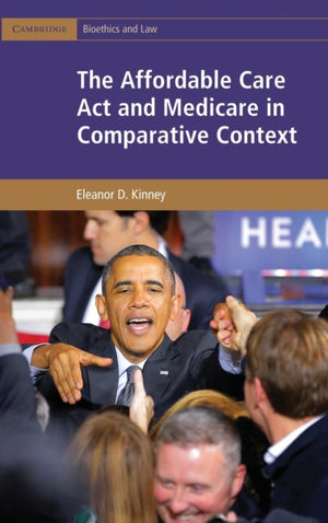 Affordable Care Act and Medicare in Comparative Context