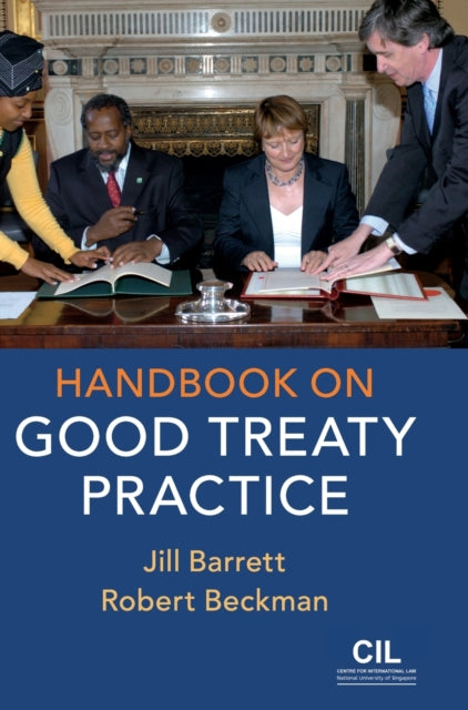 Book cover of: Handbook on Good Treaty Practice. By: Jill Barrett