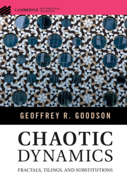 Book cover of: Chaotic Dynamics. By: Geoffrey R. Goodson